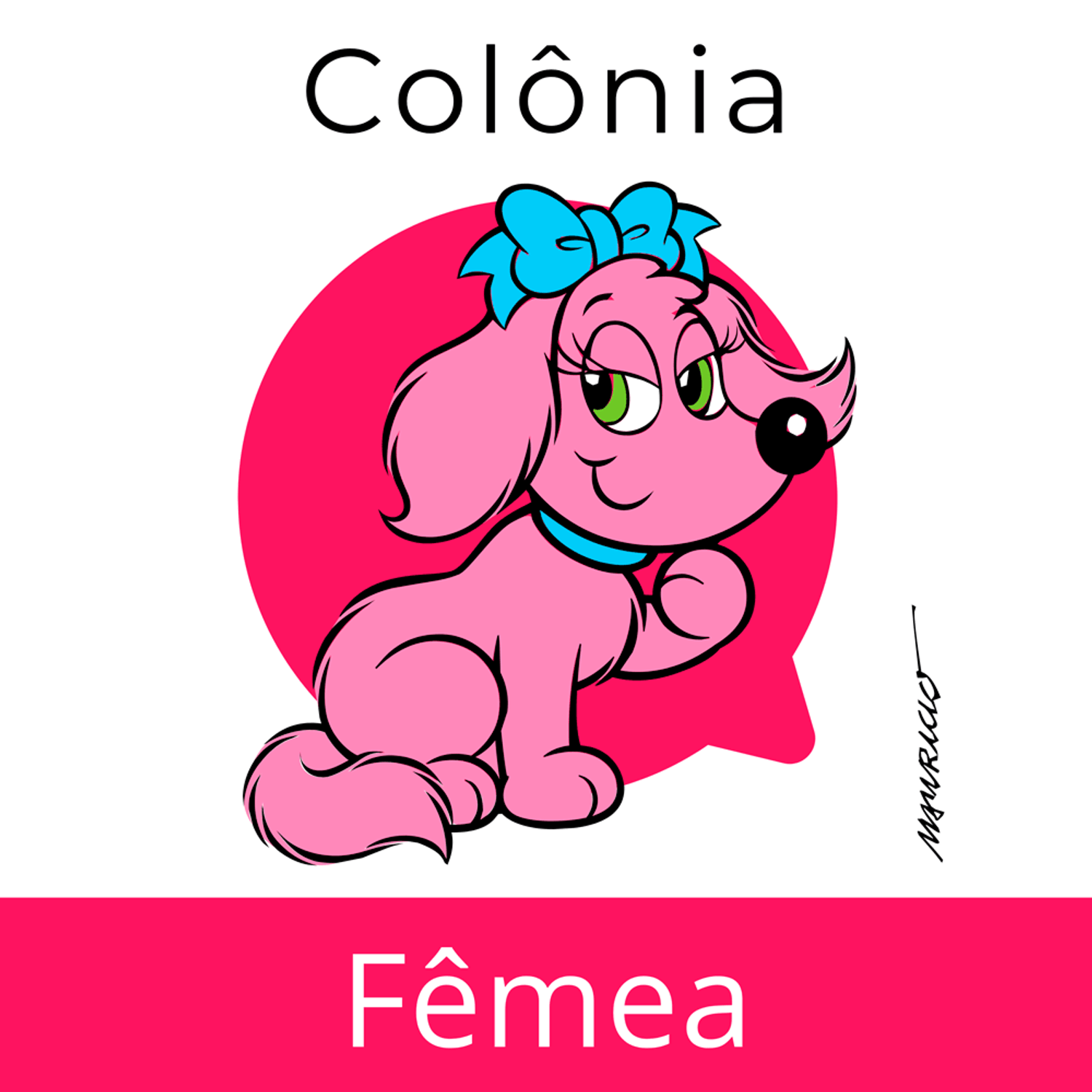 Colônia Fêmea