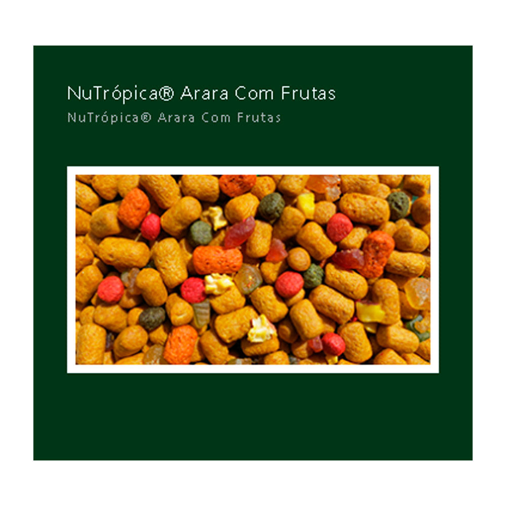 Ração Nutrópica para Araras com Frutas